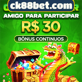 ck88bet.com Ganhe R$ 100,00 Gratis